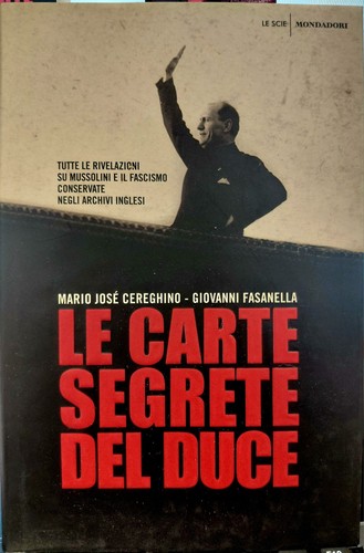 Fascismo carte segrete - -, le