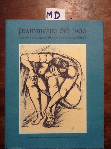 Frammenti del novecento opere - del,